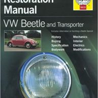 VW & Transporter Guide to Purchase & Restoration Manual